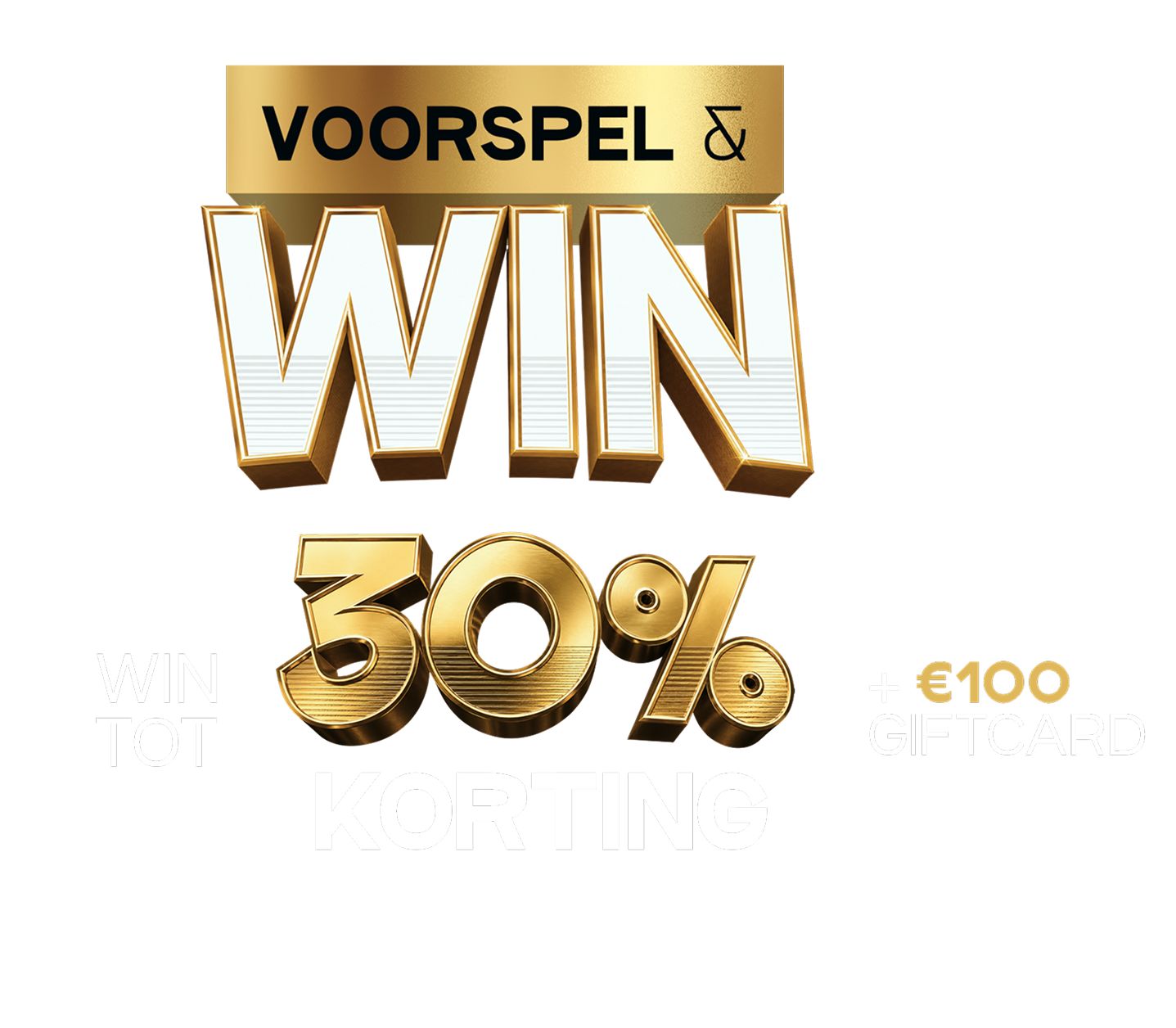 Voorspel & Win — Win tot 30% korting + €100 Giftcard
